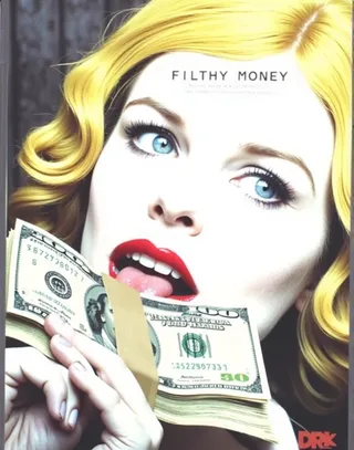 Close-up of a blonde woman with red lipstick licking a rubber-banded stack of cash, with 'Filthy Money' title in dark green at top and Rated R at bottom.